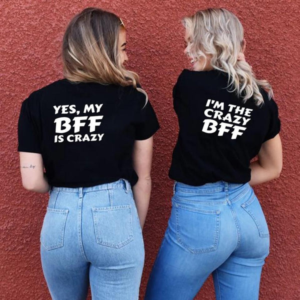 Crazy BFF Matching T-shirts